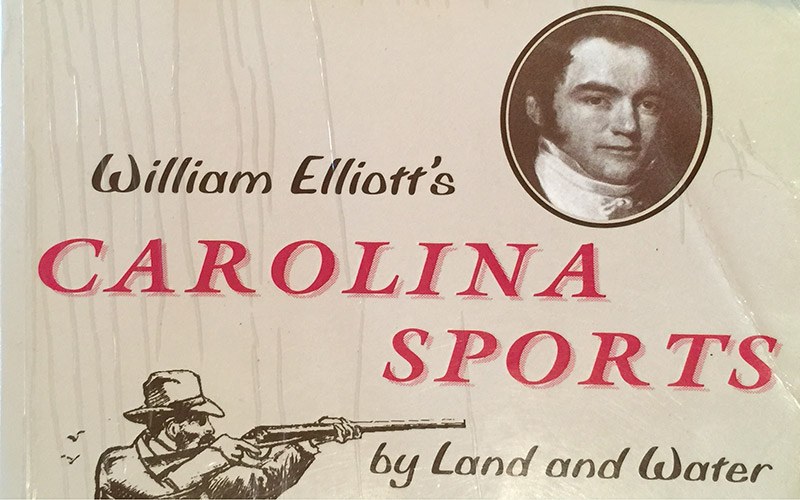 William Elliott's Carolina Sports by Land and Water